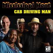 Cab Driving Man , Mississippi Heat