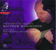 Knight of the Lute , Matthew Wadsworth
