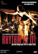 Rhythm Is It: You Can Change Your Life in Dance , Royston Maldoom
