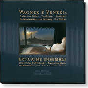 Wagner & Venice , Uri Caine
