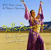 Bellydance For Fitness and Fun , Phil Thornton