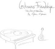 Continuous Friendship , Hamilton de Holanda