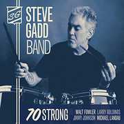 70 Strong , Steve Gadd