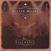Live Live , Sister Hazel