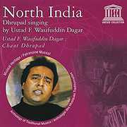 North India: Dhrupad Singing By Ustad , Various Artists