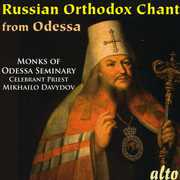 Russian Orthodox Chant from the Odessa Seminary , Mikhailo Davydov