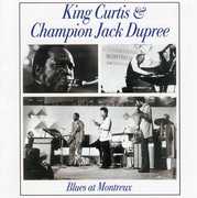 Blues at Montreux , King Curtis