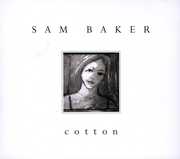 Cotton , Sam Baker