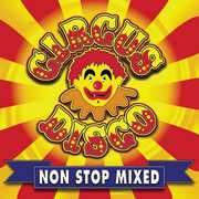 Circus Disco Non Stop Mixed , Various Artists