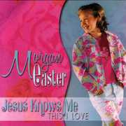 Jesus Knows Me: This I Love , Morgan Easter