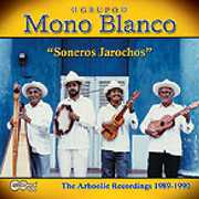 Soneros Jarochos , Grupo Mono Blanco