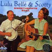Sweethearts Still , Lulu Belle & Scotty