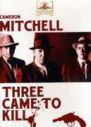 Three Came to Kill , Cameron Mitchell