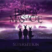 Superstition , The Birthday Massacre