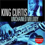 Unchained Melody , King Curtis