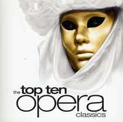 Top Ten Opera Classics 