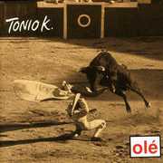 Ole , Tonio K.