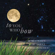 To You Who Bow , Rory Cooney