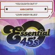 You Oughta Quit It / Lovin Daddy Blues , Ann Carter