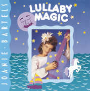 Lullaby Magic , Joanie Bartels