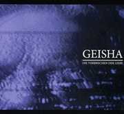 Die Verbrechen Der Liebe , Geisha