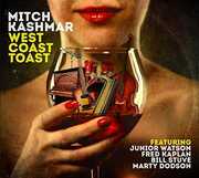 West Coast Toast , Mitch Kashmar