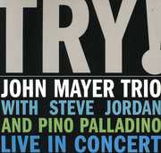 Try , John Mayer