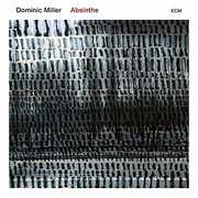 Absinthe , Dominic Miller