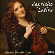 Capricho Latino , Rachel Barton Pine