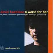 A World For Her , David Hazeltine