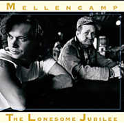 Lonesome Jubilee , John Mellencamp