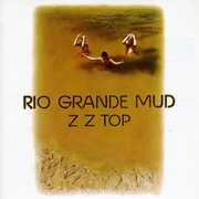 Rio Grande Mud , ZZ Top