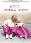 My Love Don't Cross That River 