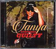 Guilty , Tanya Stephens