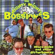 More Noise and Other Disturbances , The Mighty Mighty Bosstones