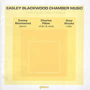 Chamber Music for Piano & Strings , Easley Blackwood