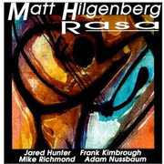 Rasa , Matt Hilgenberg