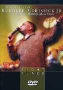 Right Place , Pastor Rudolph McKissick, Jr.