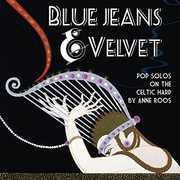 Blue Jeans & Velvet , Anne Roos