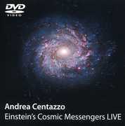 Einsteins Cosmic Messengers Live , Andrea Centazzo Ensemble