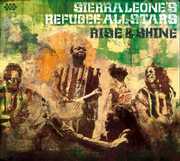 Rise and Shine , Sierra Leone's Refugee All Stars