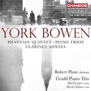 Phantasy Quintet / Piano Triios / Clarinet Sonata , Gould Piano Trio