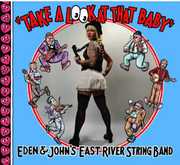 Take a Look at That Baby , East River String Band