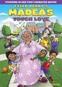 Tyler Perry's Madea's Tough Love 