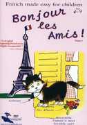 Bonjour Les Amis!: Volume 3 , Marie-Pierre Moine