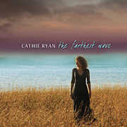 The Farthest Wave , Cathie Ryan
