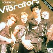Noise Boys , The Vibrators