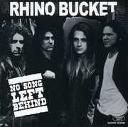 No Song Left Behind , Rhino Bucket