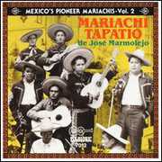 Mexico's Pioneer Mariachis 2 , Mariachi Tapatio de Jose Marmolejo