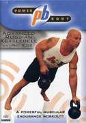 Powerbody: Advanced Russian Kettleball Workout , Phil Ross